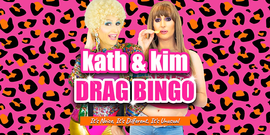 Kath & Kim Drag Bingo!